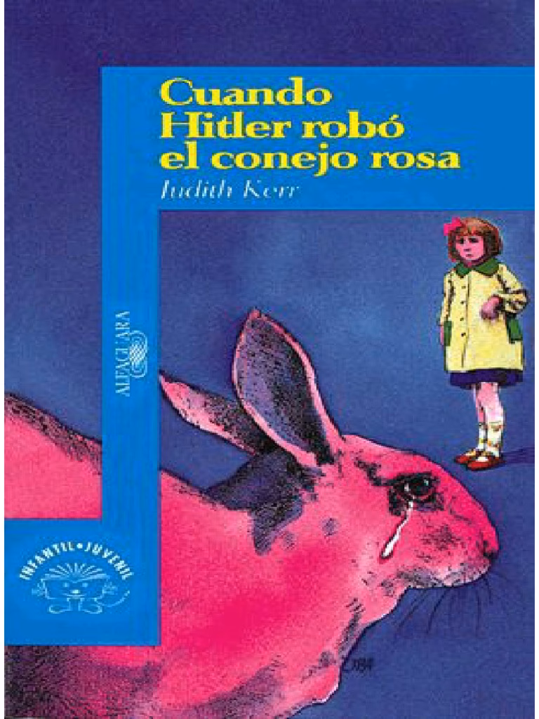 ¿En qué día Hitler robó el conejo rosa?